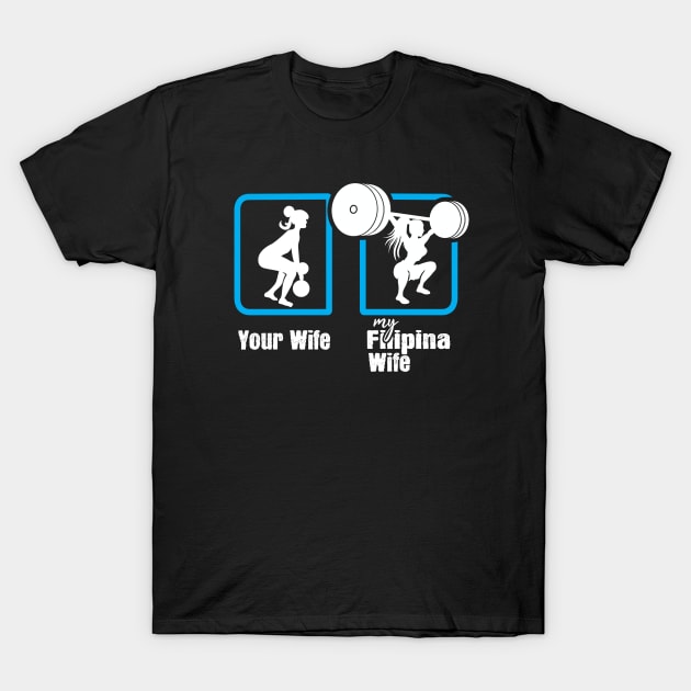 My Filipina Wife T-Shirt by ThyShirtProject - Affiliate